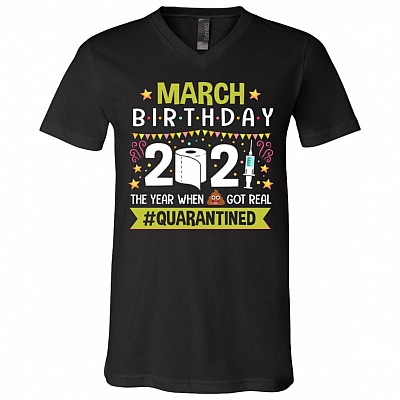 March Birthday 2021 T-Shirt, Black, V-Neck T-Shirt