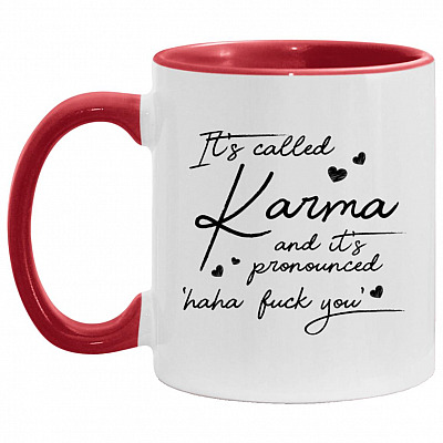 It's Called Karma, White/Red, 11 oz. Accent Mug