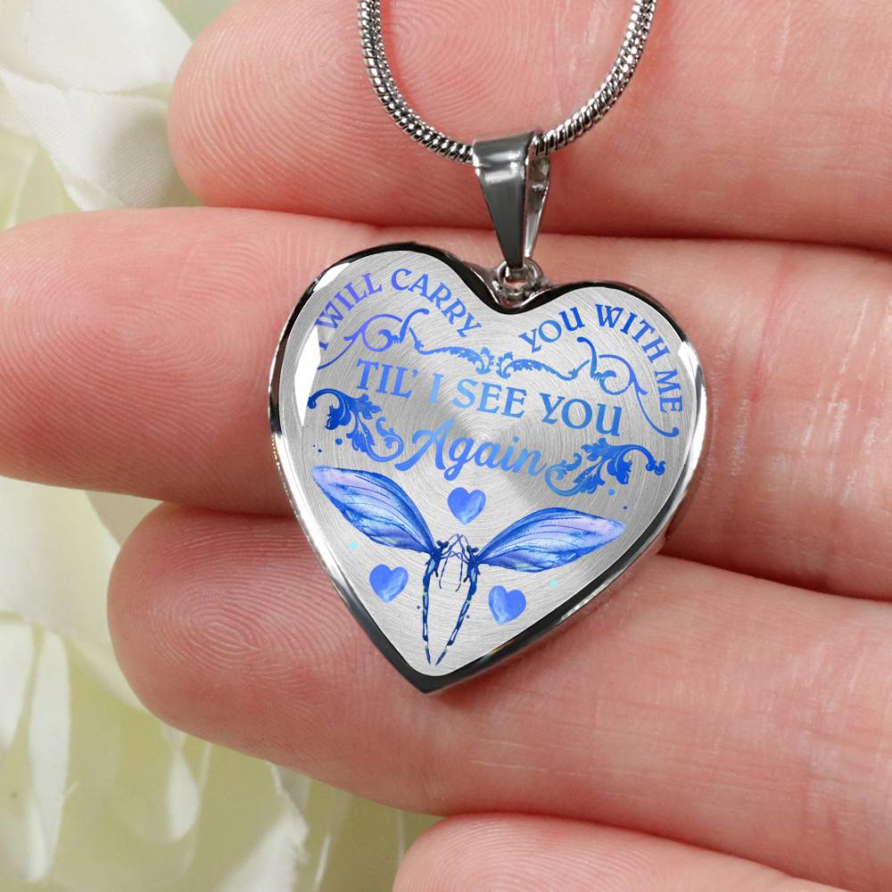 Dragonfly I Will Carry You With Me Til' I See You Again Memorial Loss Of Loved One Heart Pendant Necklace - Heart Luxury Necklace (Silver)
