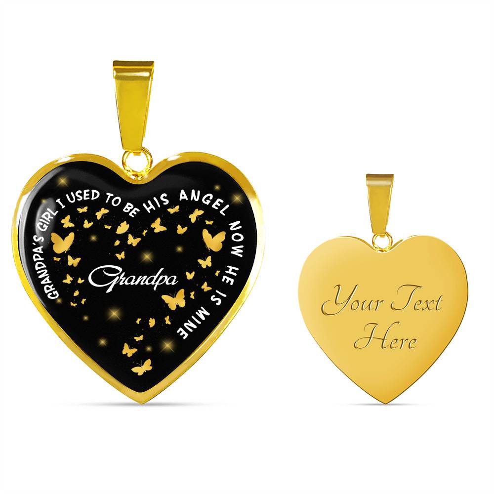 Grandpa's Girl I Used To Be His Angel Now He Is Mine Heart Pendant Necklace - Loss of Grandfather Necklace - Heart Luxury Necklace (Gold Plated)
