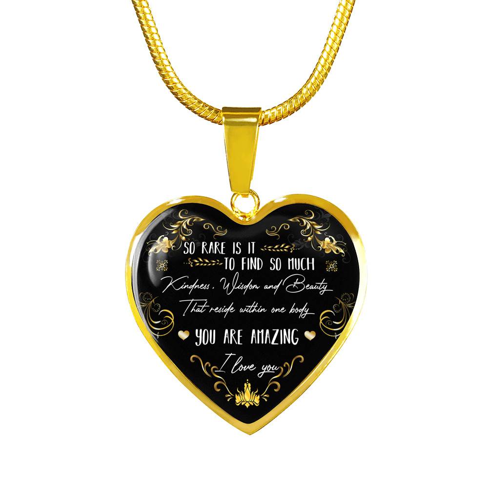 So Rare Is It To Find So Much Kindness Wisdom and Beauty Heart Pendant Necklace - Heart Luxury Necklace (Gold Plated)