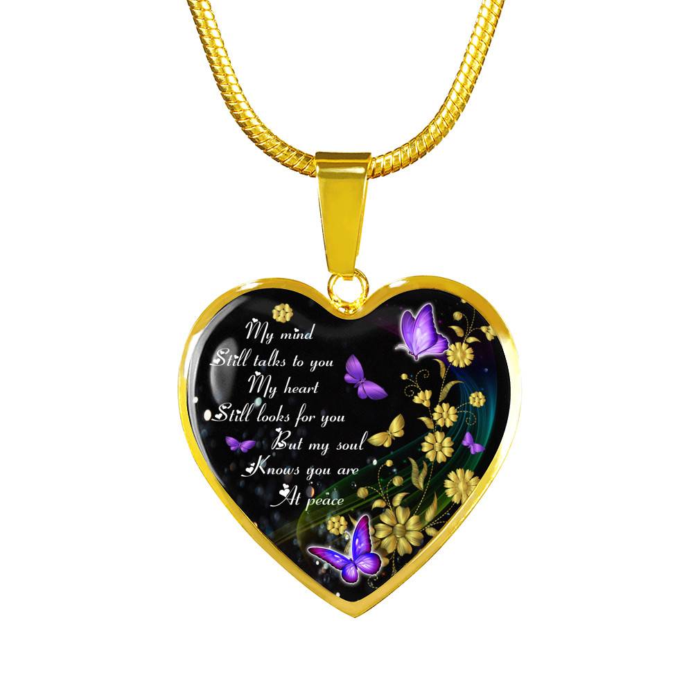 My Mind Still Talks To You My Heart Still Looks For You Memorial Butterfly Heart Pendant Necklace - Heart Luxury Necklace (Gold Plated)