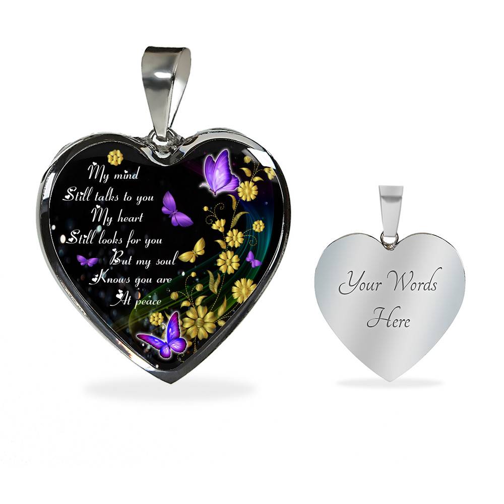 My Mind Still Talks To You My Heart Still Looks For You Memorial Butterfly Heart Pendant Necklace - Heart Luxury Necklace (Silver)