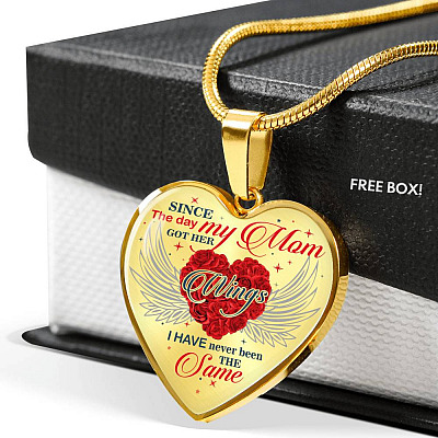 Since The Day My Mom Got Her Wings I Have Never Been the Same Memory Necklaces - Heart Pendant Necklace - Heart Luxury Necklace (Gold Plated)