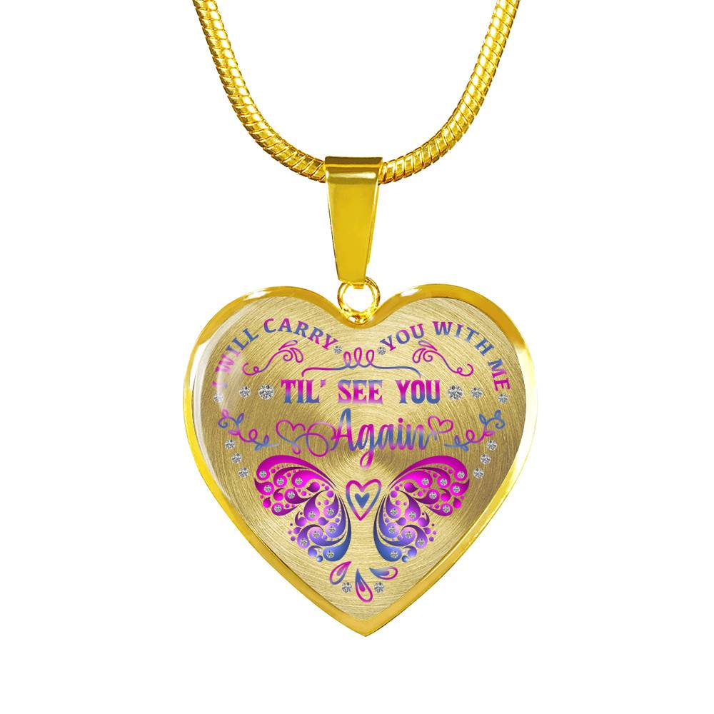 Purple Butterfly I Will Carry You With Me Til I See You Again Heart Pendant Necklace - Heart Luxury Necklace (Gold Plated)