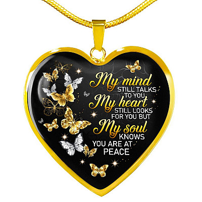 Butterfly My Mind Still Talks to You My Heart Still Looks for You Memorial Heart Pendant Necklace - Heart Luxury Necklace (Gold Plated)