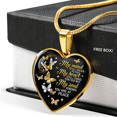 Butterfly My Mind Still Talks to You My Heart Still Looks for You Memorial Heart Pendant Necklace - Heart Luxury Necklace (Gold Plated)