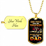 Some People Call Me Trucker The Most Important Call Me Dad Dog Tag Pendant Necklace - Dog Tag (Gold Plated)