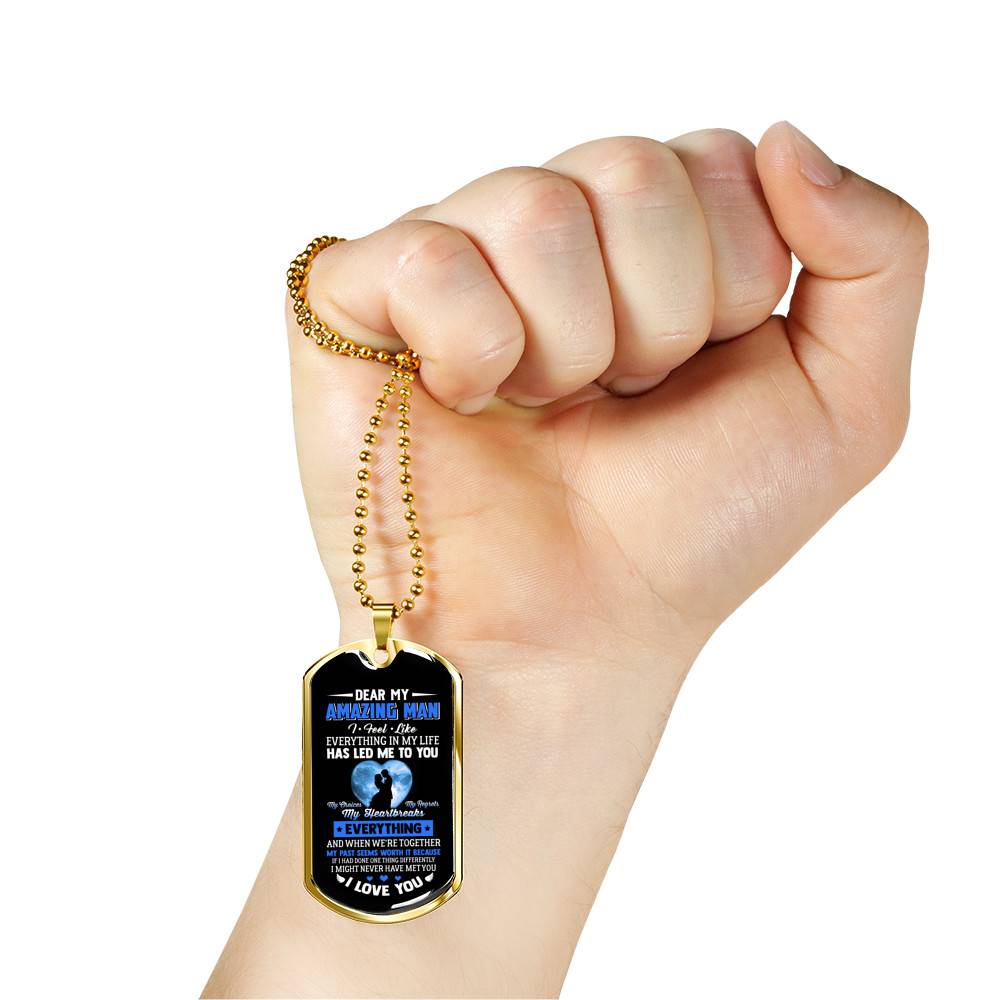 Dear My Amazing Man To My Husband My Boyfriend My Fiance From Wife Girlfriend Dog Tag Pendant Necklace - Dog Tag (Gold Plated)