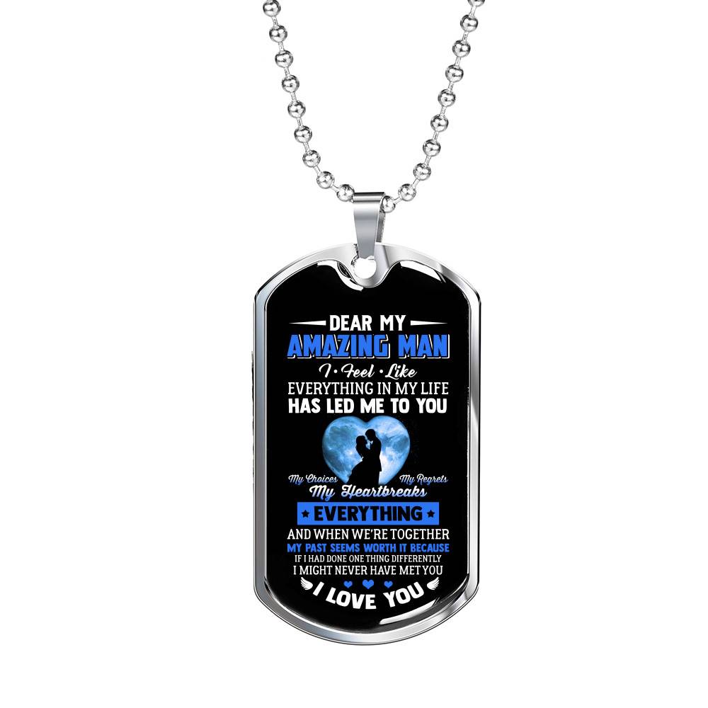 Dear My Amazing Man To My Husband My Boyfriend My Fiance From Wife Girlfriend Dog Tag Pendant Necklace - Dog Tag (Silver)