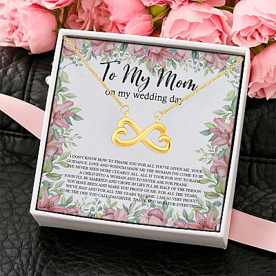 Thanks To My Mom On My Wedding Day Infinity Heart Pendant Necklace