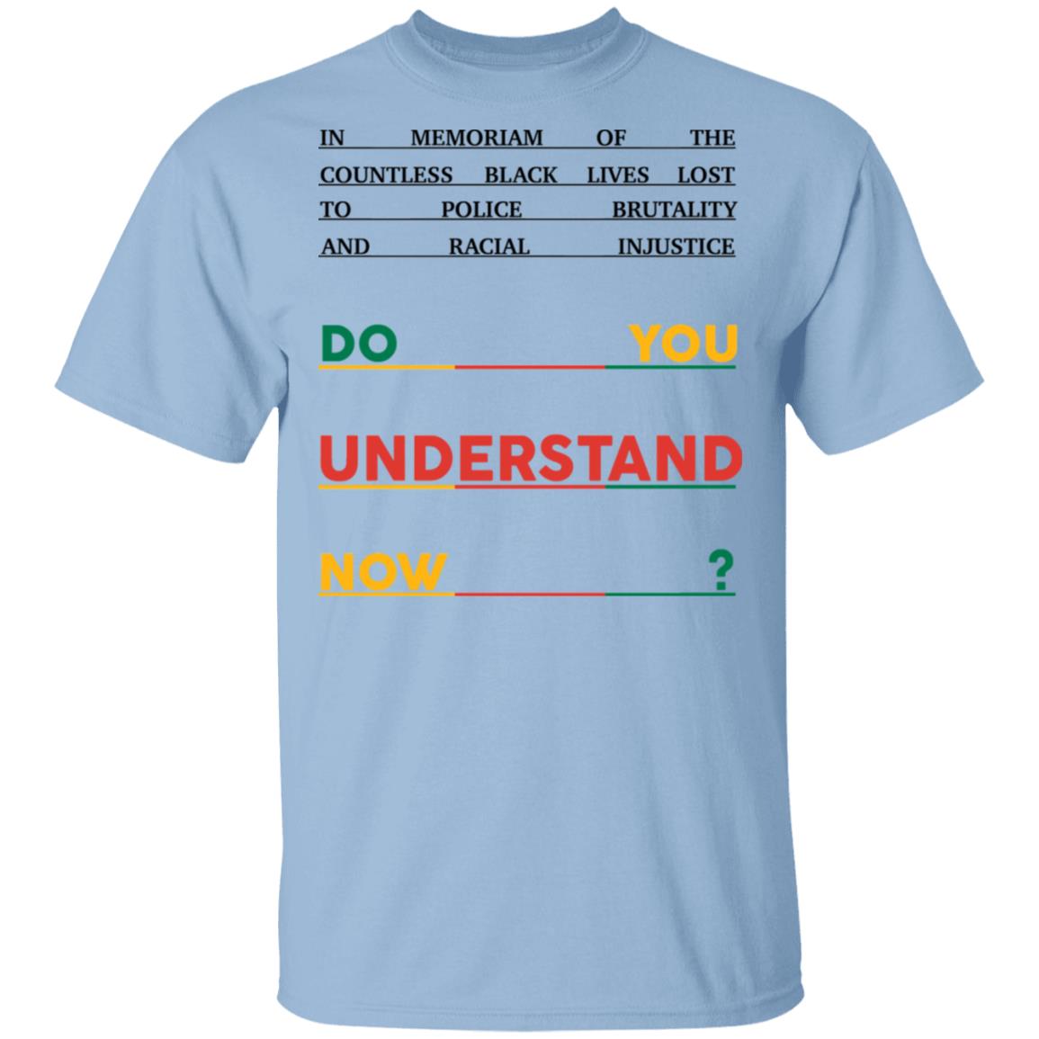 In Memoriam of the Countless, Light Blue, Unisex T-Shirt
