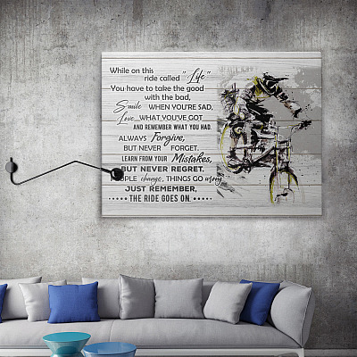 Alternative view of Mountain Biker While On This Ride Called Life You Have To Take The Good Framed Canvas - Unframed Poster