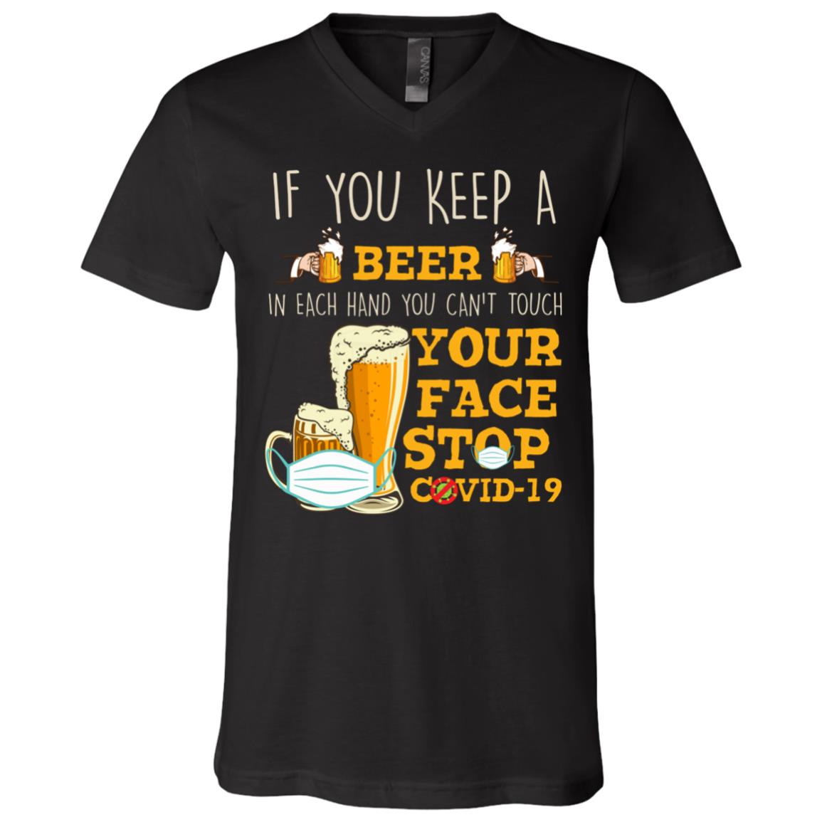 Each Hand You Can't Touch Your Face, Black, V-Neck T-Shirt