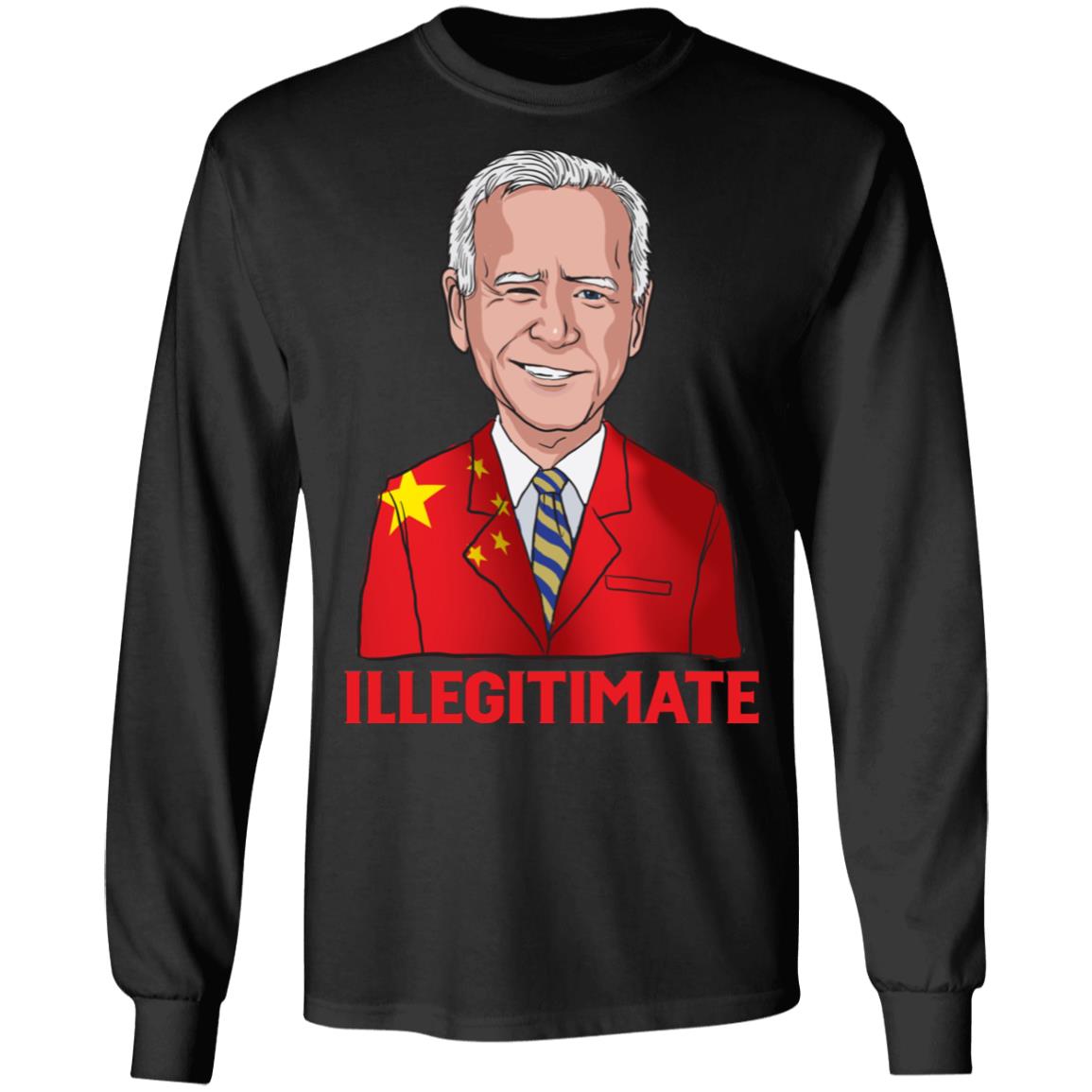 Illegitimate Joe Biden Presidential Campaign Chinese Flag Hoodie - Sweatshirt - Long Sleeve Shirt, Black, Long Sleeve Illegitimate Joe Biden Presidential Campaign Chinese Flag Hoodie - Sweatshirt - Long Sleeve Shirt, Black, Long Sleeve