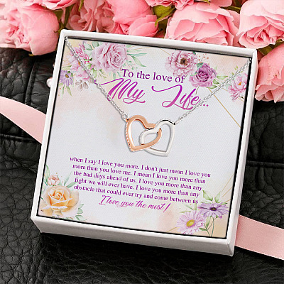 To the Love of My Life I Love You More Than Anything I Love You the Most Interlocking Heart Pendant Necklace