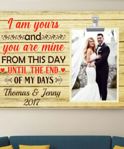 Alternative view of Custom Photo I Am Yours And You Are Mine Wedding Gifts Framed Canvas Prints - Unframed Poster - Wall Art