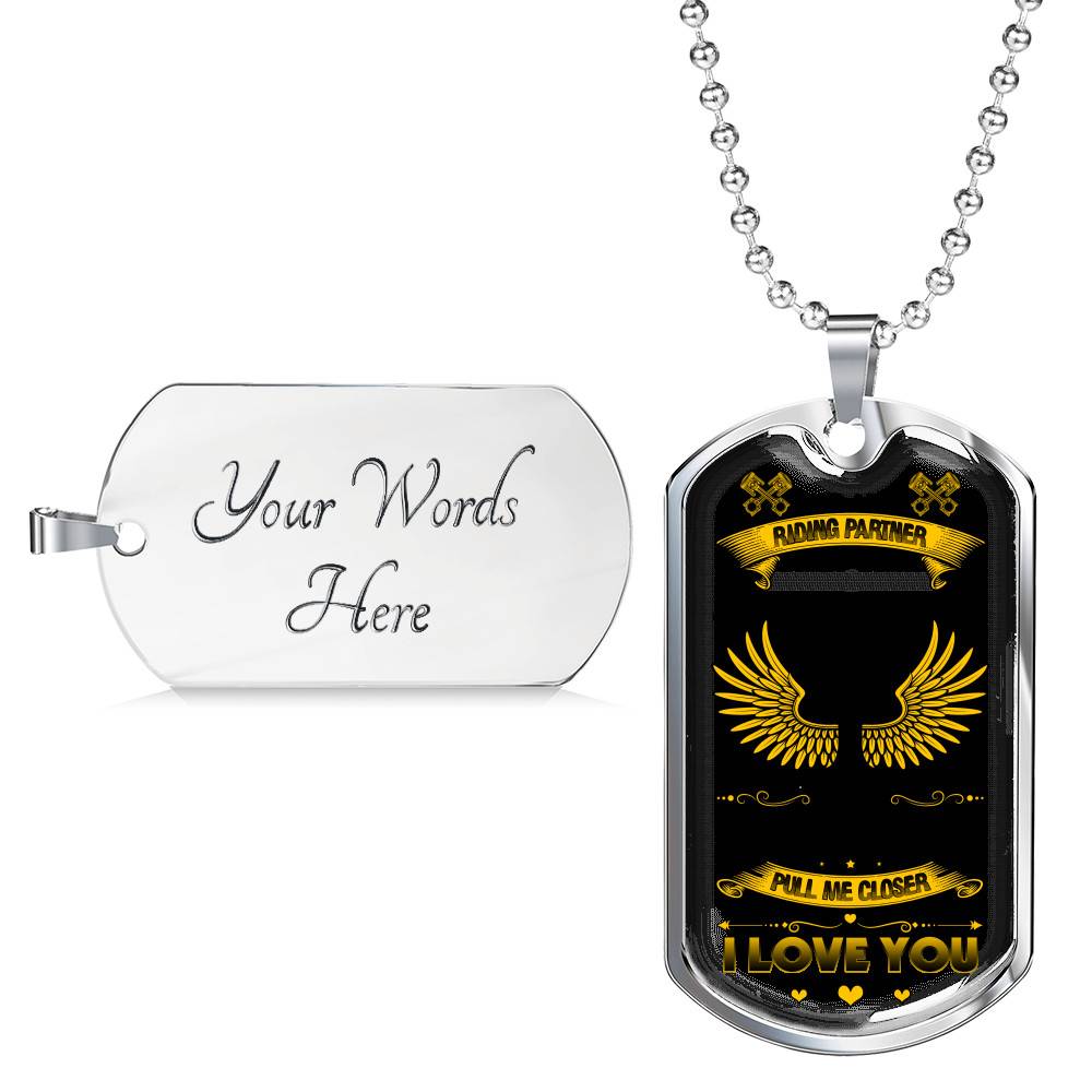 To My Riding Partner Biker I Could Have Every Pressed Tight Against Mine Biker Couple Quote Dog Tag Necklace - Dog Tag (Silver)
