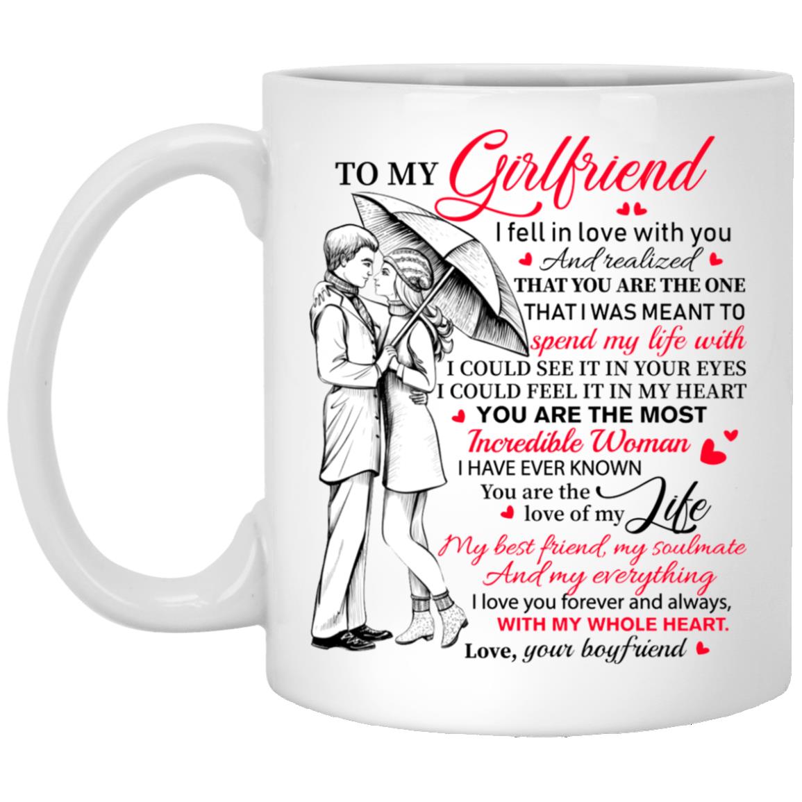To My Girlfriend I Fell In Love, White, 11 oz. White Mug