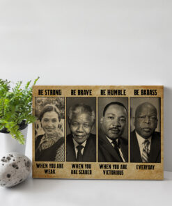 Alternative view of Be Strong Be Brave Be Humble Black History Gallery Framed Canvas Prints - Unframed Poster - Home Decor Wall Art