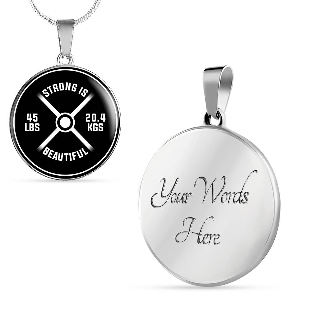 Strong Is Beautiful Funny Fitness Weightlifting Luxury Circle Pendant Necklace - Funny Fitness Gifts Necklace - Circle Luxury Necklace (Silver)