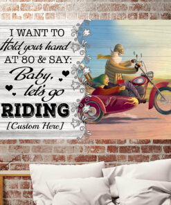 Alternative view of Personalized I Want To Hold Your Hand At 80 And Say Baby Let's Go Riding Motorcycle Couple Canvas - Unframed Poster