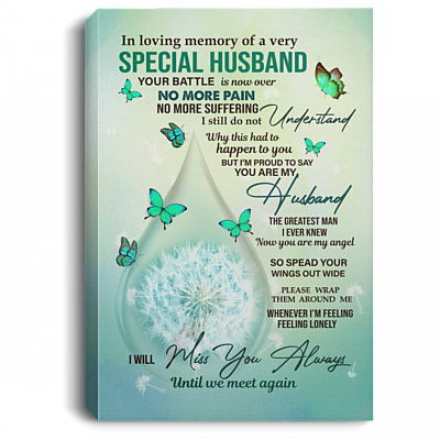 In Loving Memory of A Very Special Husband Framed Canvas - Unframed Poster - Memory Of A Husband Wall Art, White, 0.75'' Framed Canvas