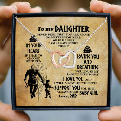 From Dad Viking To My Daughter Warrior I Want You To Believe Deep In Your Viking Interlocking Hearts Necklace