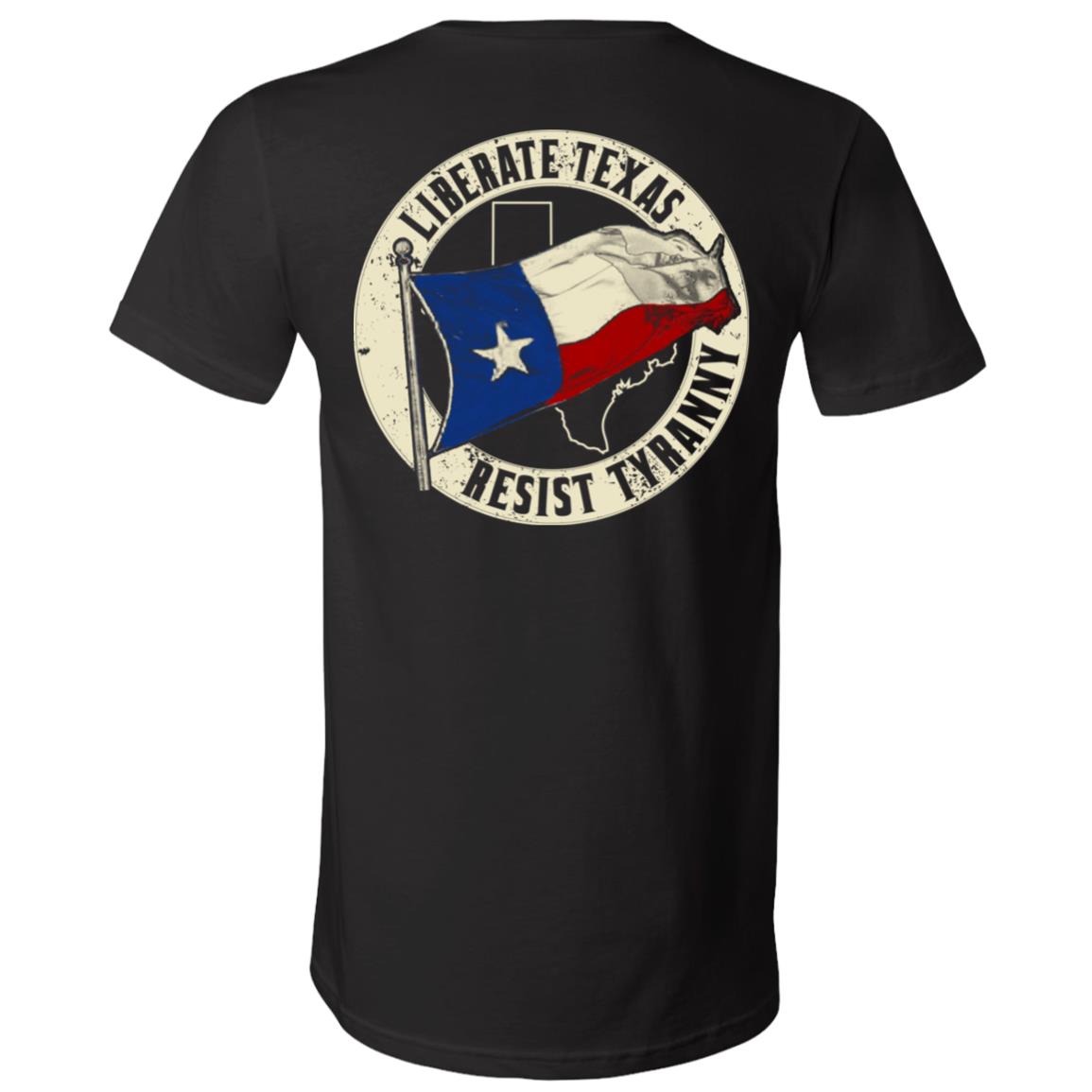 Liberate Texas Resist Tyranny - Texas Roots Print on Back T-Shirt - V-Neck, Black, V-Neck T-Shirt