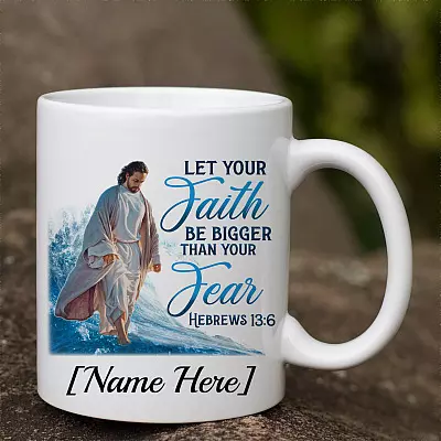 Alternative view of Personalized Let Your Faith Be Bigger Than Your Fear Ceramic Coffee Mug - Christian Mug - Water Bottle