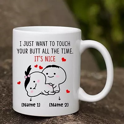Alternative view of Personalized I Just Want To Touch Your Butt All The Time Funny Naughty Valentine Ceramic Coffee Mug - Beer Stein