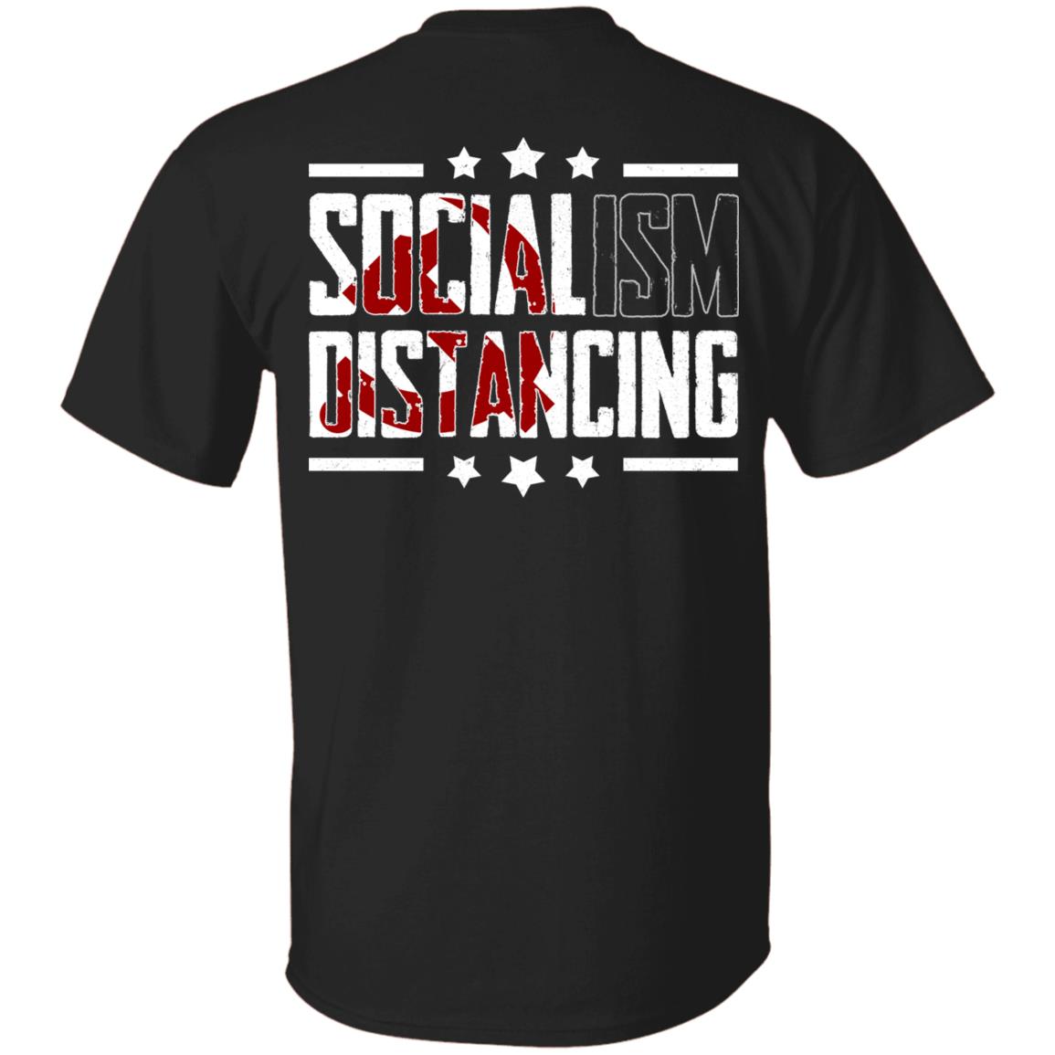 Socialism Distancing - Funny Pro Trump Patriot Print on Back T-Shirt, Black, Unisex T-Shirt Socialism Distancing - Funny Pro Trump Patriot Print on Back T-Shirt, Black, Unisex T-Shirt