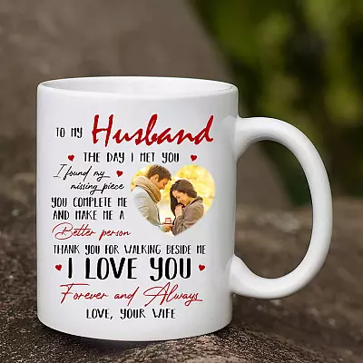 Alternative view of Personalized Photo To My Husband The Day I Met You I Found My Missing Piece Ceramic Coffee Mug - Water Bottle