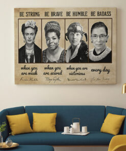 Alternative view of Equals Rights Feminist Empowered Woman Be Strong Be Brave Be Humble Be Badass Canvas Prints - RBG Poster