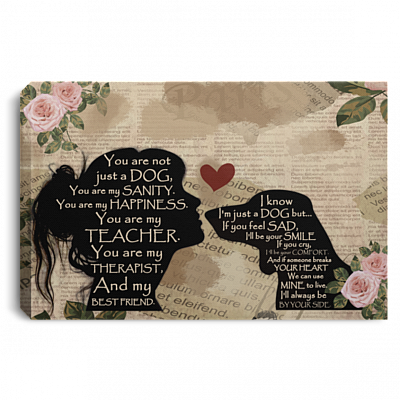 Dachshund You Are Not Just A Dog You Are My Sanity Gallery Wrapped Framed Canvas Prints - Unframed Poster, White, 0.75'' Framed Canvas