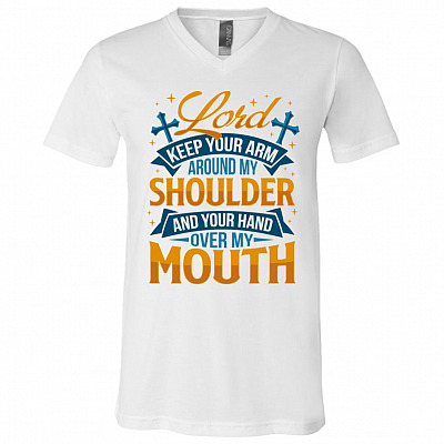 Lord Keep Your Arm Around, White, V-Neck T-Shirt