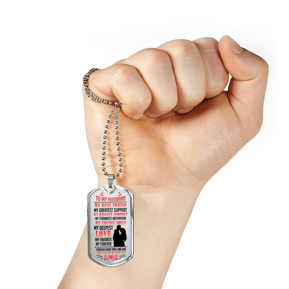 My Husband Is My Best Friend My Greatest Support Through Good Times and Bad Dog Tag Pendant Necklace - Dog Tag (Silver)