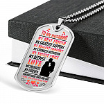 My Husband Is My Best Friend My Greatest Support Through Good Times and Bad Dog Tag Pendant Necklace - Dog Tag (Silver)