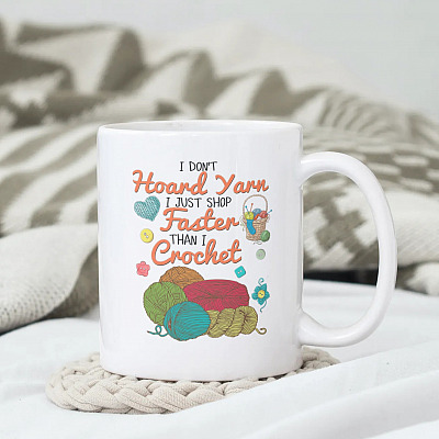 Alternative view of I Don't Hoard Yarn I Just Shop Faster Than I Crochet Coffee Mug - Gift For Crochet Lover