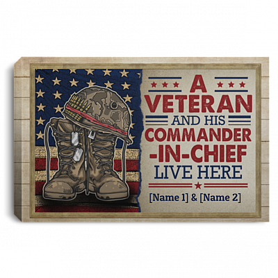 Personalized A Veteran and His Commander-In-Chief Live Here Framed Canvas - Unframed Poster, White, 0.75'' Framed Canvas