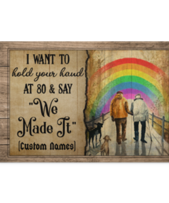 Personalized Gay I Want to Hold Your Hand at 80 and Say We Made It Lgbt Wrapped Framed Canvas Print - Unframed Poster, White, 0.75'' Framed Canvas