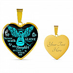 Never Walk Alone My Daughter Walks With Me Heart Pendant Necklace - Grief Gifts for Loss of Daughter - Heart Luxury Necklace (Gold Plated)