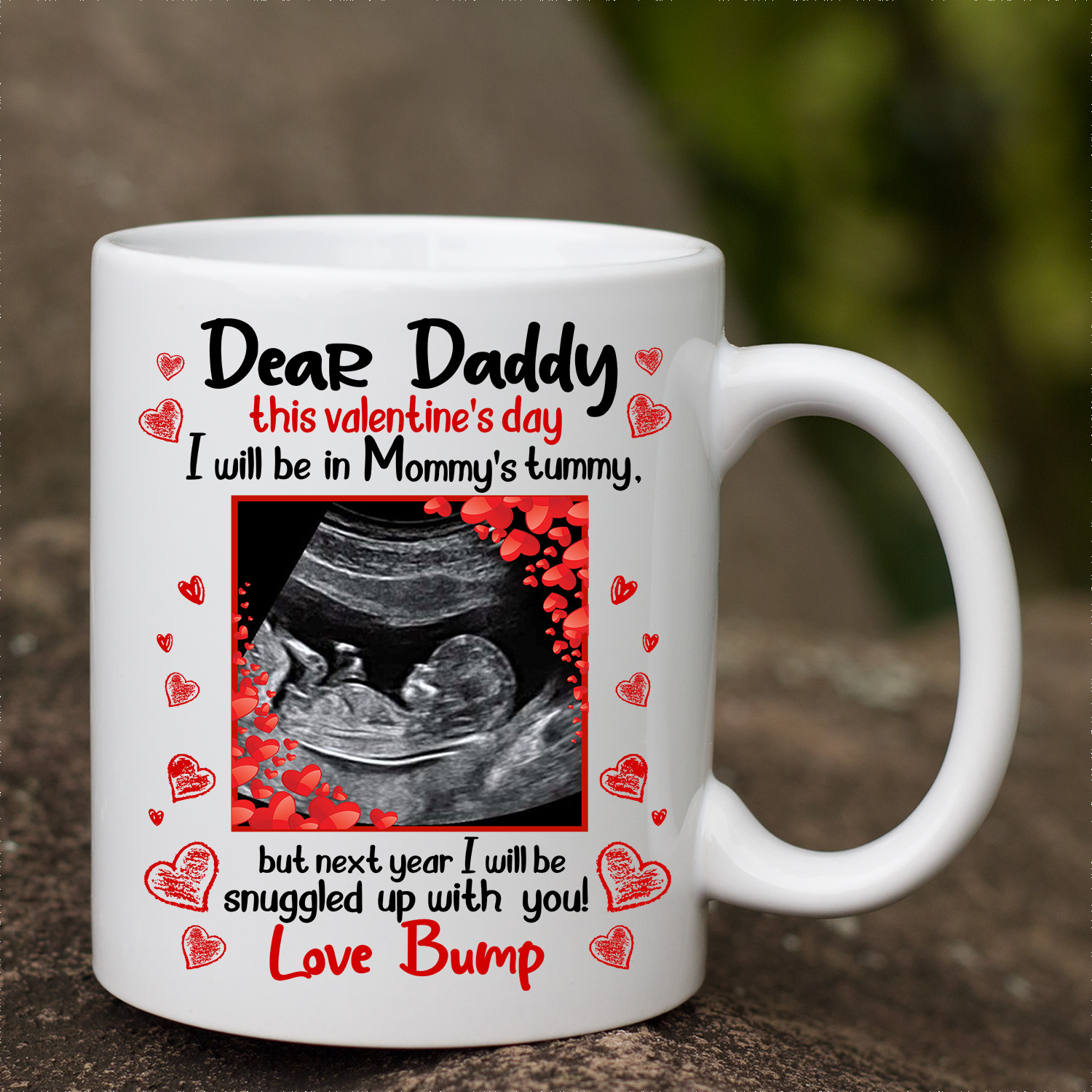 Personalized Photo Dear Daddy This Valentine S Day I Will Be In Mommy S Tummy Mug Cubebik