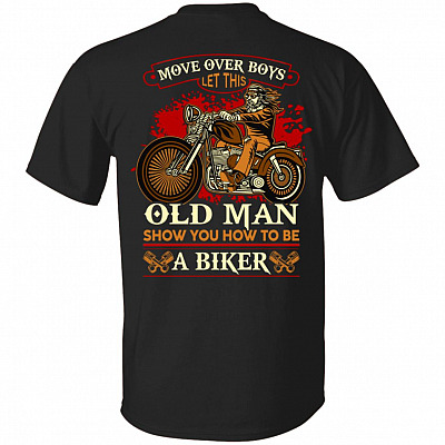 Move Over Boys Let This Old Man, Black, Unisex T-Shirt