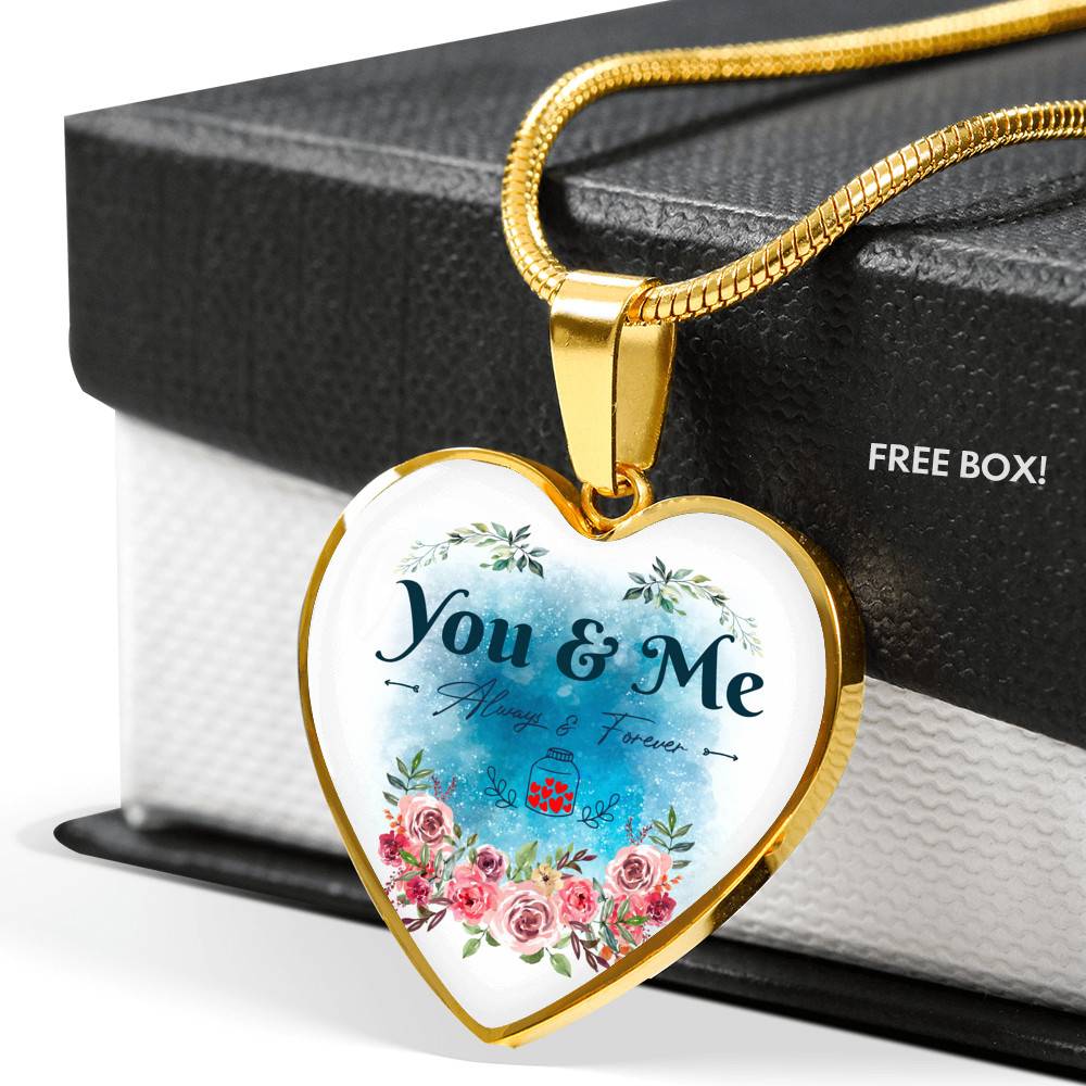 You And Me Always And Forever Heart Pendant Necklace - Gift for Girlfriend Wife - Heart Luxury Necklace (Gold Plated)