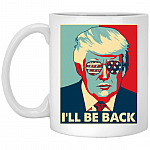 Trump I'll Be Back Ceramic Coffee Mug, White, 11 oz. White Mug
