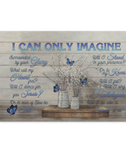I Can Only Imagine Surrounded By Your Glory Gallery Wrapped Framed Canvas Prints - Unframed Poster, White, 0.75'' Framed Canvas