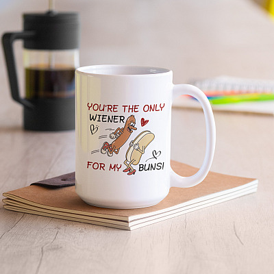 Alternative view of You're The Only Wiener For My Buns Ceramic Coffee Mug - Water Bottle - Valentine's Day Gift for Him