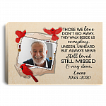Personalized Photo Memorial Those We Love Don't Go Away They Walk Beside Us Framed Canvas - Unframed Poster, White, 0.75'' Framed Canvas