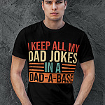 Keep All My Dad Jokes In A Dad-A-Base 2